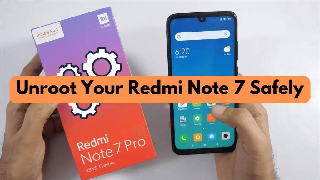 Unroot-Your-Redmi-Note-7-Safely