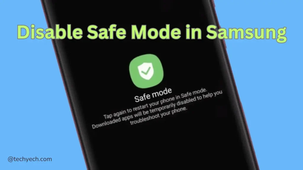 how-to-disable-safe-mode-in-samsung