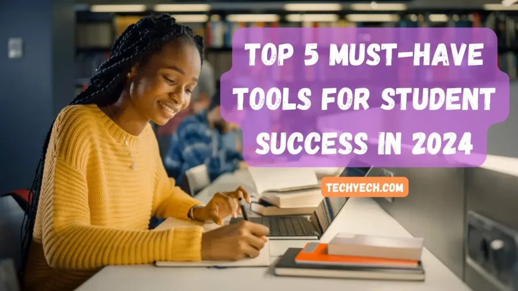 Top-Must-Have-Apps-and-Websites-for-Student-Success-in-2024