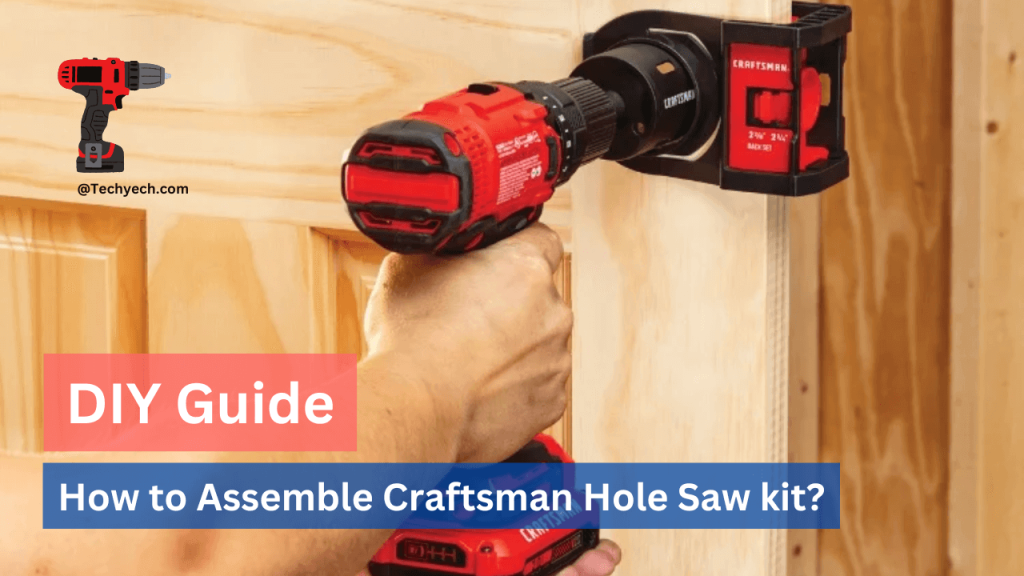 How-to-Assemble-Craftsman-Hole-Saw-kit