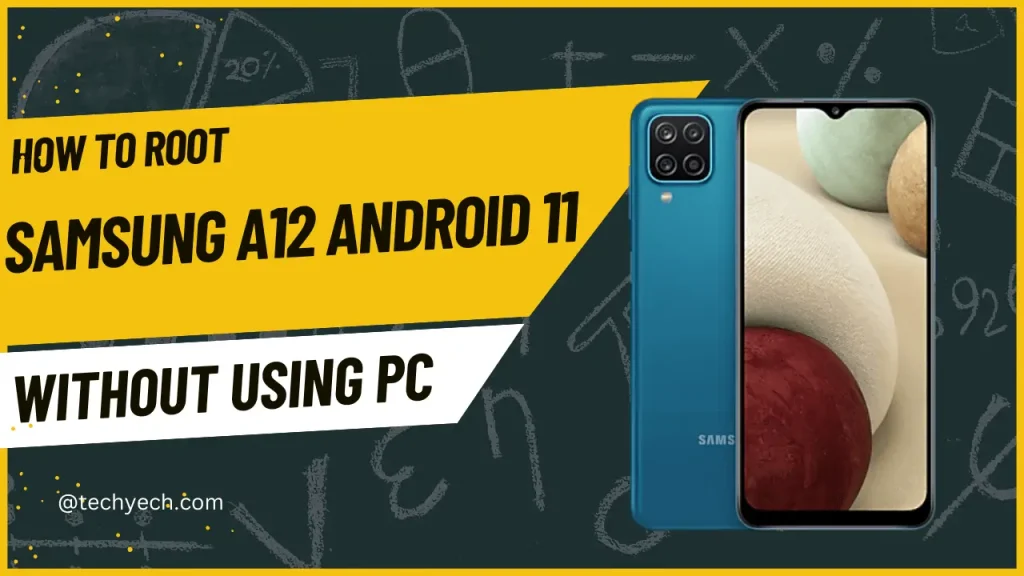 how-to-root-samsung-a12-android-11